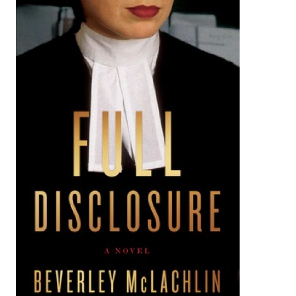 Full Disclosure-Novel by Beverley McLachlin